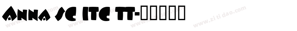 Anna SC ITC TT字体转换